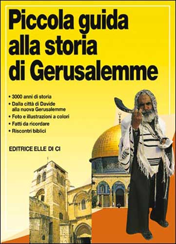 Piccola guida alla storia di Gerusalemme